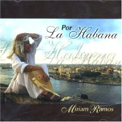 MIRIAM RAMOS / ミリアム・ラモス / POR LA HABANA