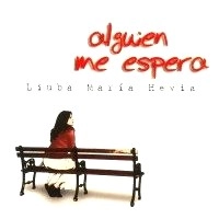 LIUBA MARIA HEVIA / リウバ・マリア・エビア / ALGUIEN ME ESPERA
