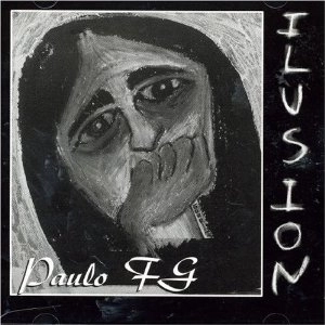 PAULO FG / パウロFG / ILUSION