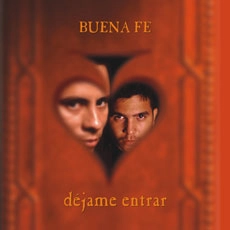 BUENA FE / ブエナ・フェ / DEJAME ENTRAR - CAN