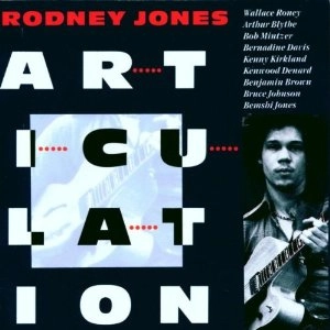 RODNEY JONES / ロドニー・ジョーンズ / Articulation