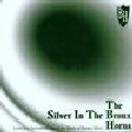 BRONX HORNS / ブロンクス ホーンズ / SILVER IN THE BRONX