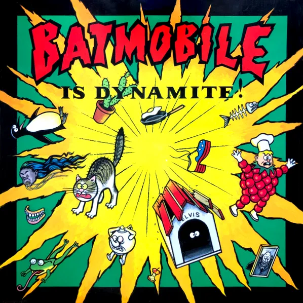 BATMOBILE / バットモービル / BATMOBILE IS DYNAMITE (LP)
