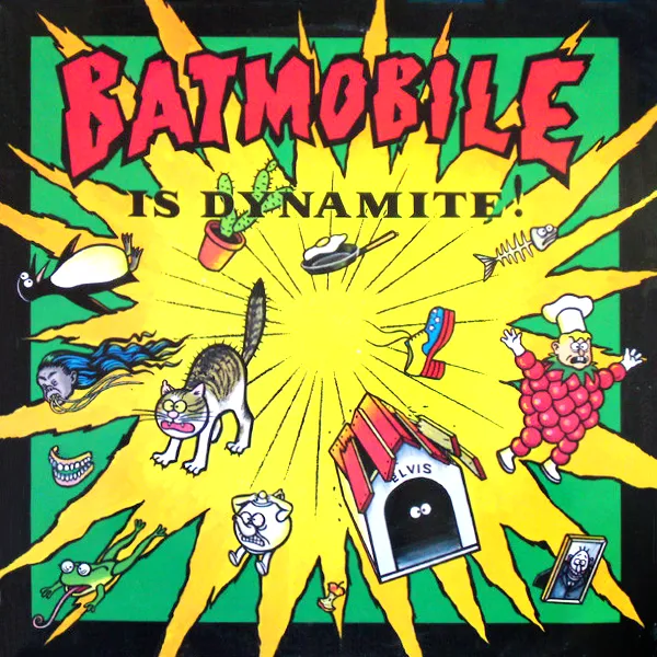 BATMOBILE / バットモービル / BATMOBILE IS DYNAMITE