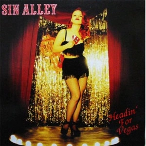 SIN ALLEY / シン・アレイ / HEADIN' FOR VEGAS