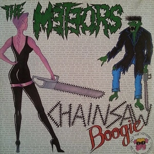 METEORS / メテオス / CHAINSAW BOOGIE