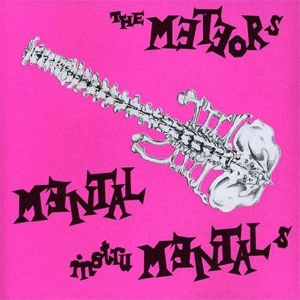 METEORS / メテオス / MENTAL INSTRUMENTALS