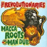 REVOLUTIONARIES / レヴォリューショナリーズ / MACKDUB INNSODOM & GOM