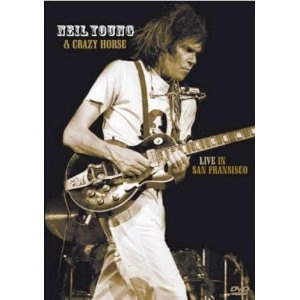 NEIL YOUNG (& CRAZY HORSE) / ニール･ヤング / LIVE IN SAN FRANCISCO