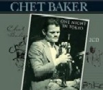 CHET BAKER / チェット・ベイカー / ONE NIGHT IN TOKYO