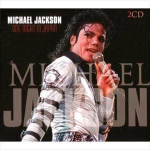 MICHAEL JACKSON / マイケル・ジャクソン / ONE NIGHT IN JAPAN