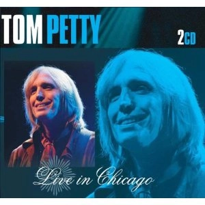 TOM PETTY / トム・ペティ / LIVE IN CHICAGO (2CD)