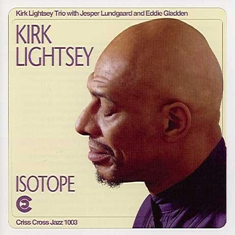 KIRK LIGHTSEY / カーク・ライトシー / ISOTOPE