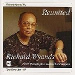 RICHARD WYANDS / リチャード・ワイアンズ / REUNITED