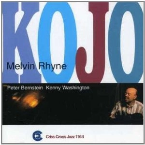 MELVIN RHYNE / メルヴィン・ライン / KOJO