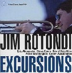 JIM ROTONDI / ジム・ロトンディ / EXCURSIONS