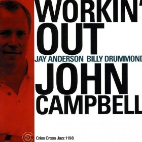 JOHN CAMPBELL / ジョン・キャンベル / WORKIN' OUT