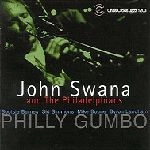 JOHN SWANA / ジョン・スワナ / PHILLY GUMBO
