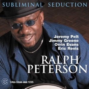 RALPH PETERSON / ラルフ・ピーターソン / SUBLIMINAL SEDUCTION