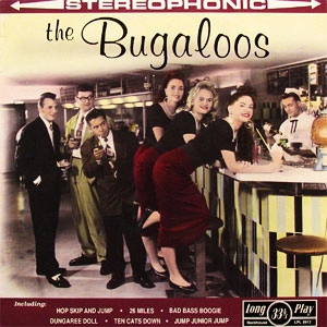 BUGALOOS / ブーガルーズ / BUGALOOS