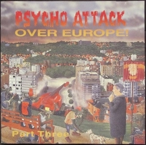 V.A. / オムニバス / PSYCHO ATTACK OVER EUROPE PART THREE