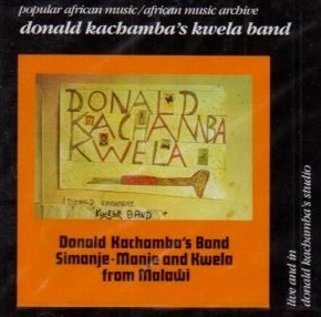 DONALD'S KWELA KACHAMBA BAND / POPULAR AFRICAN MUSIC