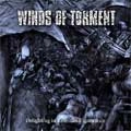 WINDS OF TORMENT / DELIGHTING IN RELENTLESS IGNORANCE