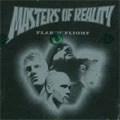 MASTERS OF REALITY / マスターズ・オブ・リアリティー / FLAK'N'FLIGHT<DIGI>