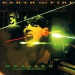 EARTH & FIRE / アース&ファイアー / REALITY FILLS FANTASY