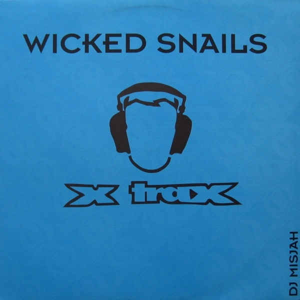 DJ MISJAH / WICKED SNAILS