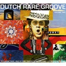 V.A.(DUTCH RARE GROOVE) / VOL.2 DUTCH RARE GROOVE