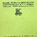 MICHEL DE HEY VS.GROOVEYARD / COMPOUND(M.I.R.K.O.REMIX)