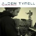ALDEN TYRELL / TIMES LIKE THESE(1999-2006)