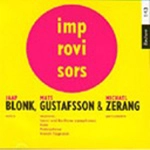 MATS GUSTAFSSON / マッツ・グスタフソン / BLONK,GUSTAFSSON & ZERANG