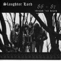 SLAUGHTER LORD / THRASH 'TIL DEATH