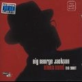 BIG GEORGE JACKSON BLUES BAND / BIG SHOT