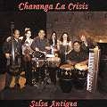 CHARANGA LA CRISIS / SALSA ANTIGUA