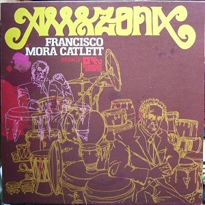 FRANCISCO MORA CATLETT / フランシスコ・モラ・キャトレット / AMAZONA(CARL CRAIG EDITS)