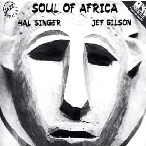 JEF GILSON / ジェフ・ギルソン / SOUL OF AFRICA