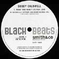 BOBBY CALDWELL / ボビー・コールドウェル / WHAT YOU WON'T DO FOR YOUR + DOWN FOR THE