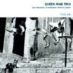 QUEEN MAB TRIO / THIN AIR