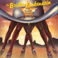 BRIDES OF FUNKENSTEIN / ブライズ・オブ・ファンケンシュタイン / NEVER BUY TEXAS FROM A COWBOY