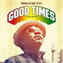 V.A. (GOOD TIMES) / NORMAN JAY PRESENTS GOOD TIMES LONDON