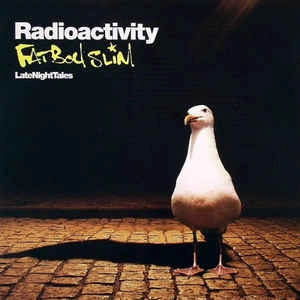 FATBOY SLIM / ファットボーイ・スリム / RADIOACTIVITY
