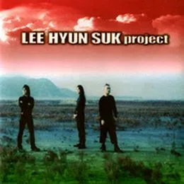 LEE HYUN SUK / PROJECT