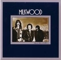 MILKWOOD / ミルクウッド / HOW'S THE WEATHER