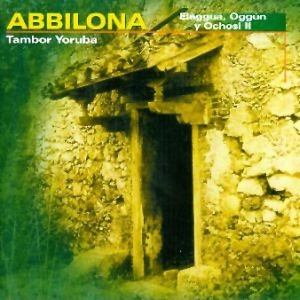 ABBILONA / ELEGGUA,OGGUM Y OCHOSI II