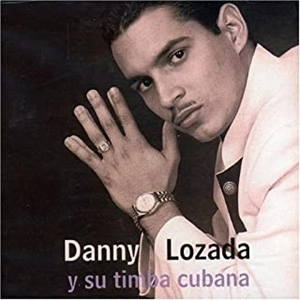 DANNY LOZADA / TANTO LE PEDI