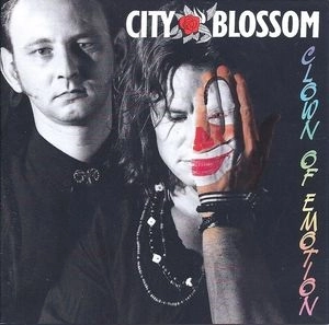 CITY BLOSSOM / CLOWN OF EMOTION