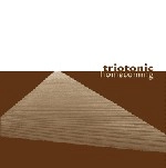 TRIOTONIC / トリオトニック / HOMECOMING